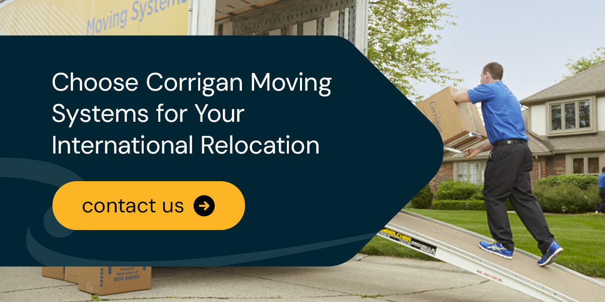 Choose Corrigan Moving Systems for Your International Relocation