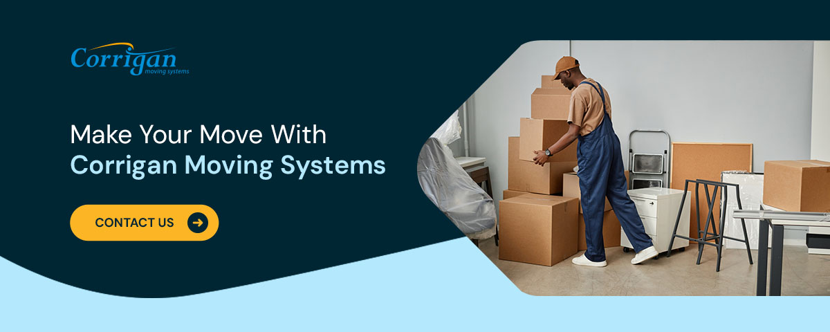 Make Your Move With Corrigan Moving Systems
