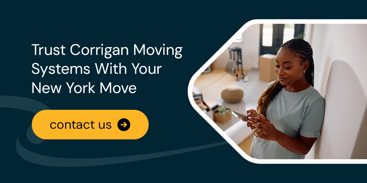 Trust Corrigan Moving Systems With Your New York Move