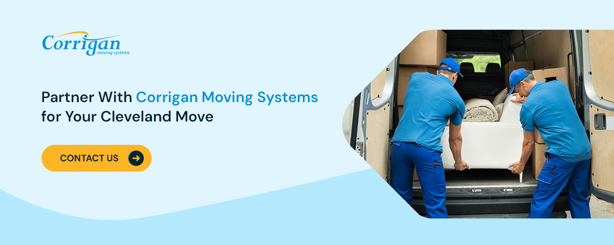 Partner With Corrigan Moving Systems for Your Cleveland Move