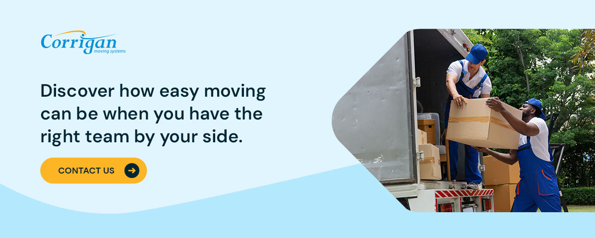 Partner With Corrigan Moving Systems for Your Move