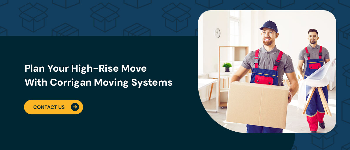 Plan Your High-Rise Move With Corrigan Moving Systems