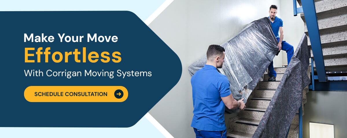 Make Your Move Effortless With Corrigan Moving Systems
